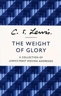 Lewis, C.S. - Weight of glory