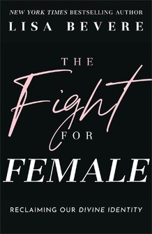 Bevere, Lisa - Fight for female  