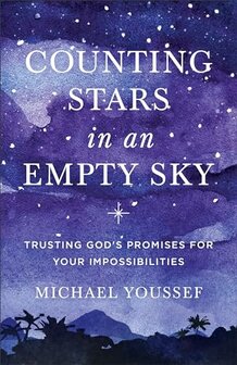 Youssef - Counting Stars in an Empty Sky: Trusting God&#039;s Promises for Your Impossibilities