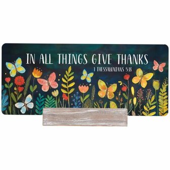 Deco bordje In all things give thanks