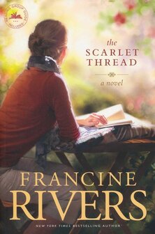 Rivers, Francine - The Scarlet Thread