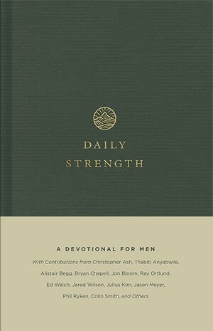 Daily Strength: A Devotional for Men