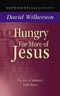 Wilkerson-David-Hungry-for-more-of-Jesus