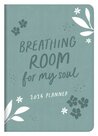 2025-Planner-Breathing-Room-for-My-Soul