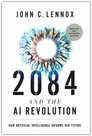 Lennox-John-2084-and-the-AI-Revolution-Updated-and-Expanded-Edition:-How-Artificial-Intelligence-Informs-Our-Future