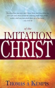 Thomas A Kempis - of the imitation of Christ