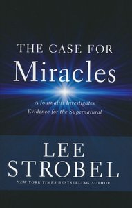 Strobel, Lee - Case for miracles