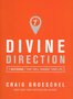 Groeschel-Craig-Divine-direction