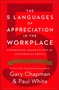 Chapman-Gary-5-languages-of-appreciation-in-the-workplace