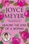 MeyerJoyce-Healing-the-soul-of-a-woman