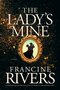 Francine-Rivers-Ladys-mine