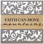 Decoratie-uitgesneden-sitter-Faith-can-move-mountains