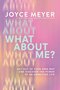 Meyer-Joyce-What-about-me