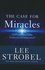 Strobel, Lee - Case for miracles_