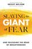 Nelson, Krissy - Slaying the giant of fear_